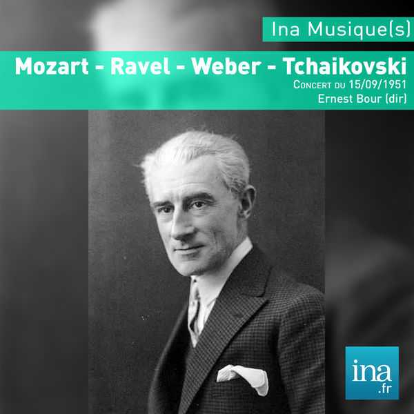 Ernest Bour - Mozart, Ravel, Weber, Tchaikovsky (FLAC)