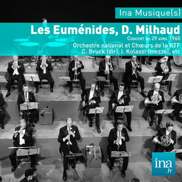 Bruck: Darius Milhaud - Les Euménides (FLAC)