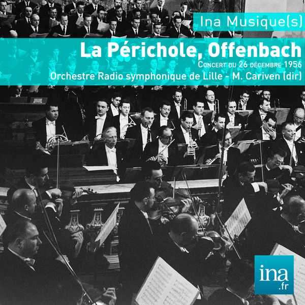 Marcel Cariven: Jacques Offenbach - La Périchole (FLAC)