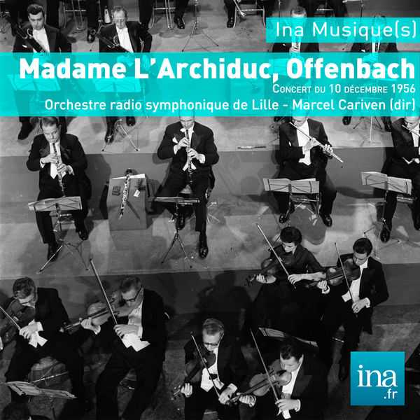 Marcel Cariven: Jacques Offenbach - Madame L'Archiduc (FLAC)