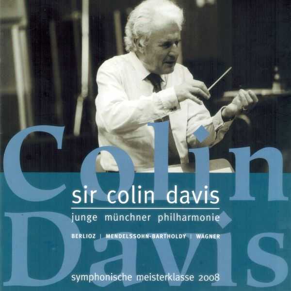 Sir Colin Davis - Symphonische Meisterklasse 2008 (FLAC)