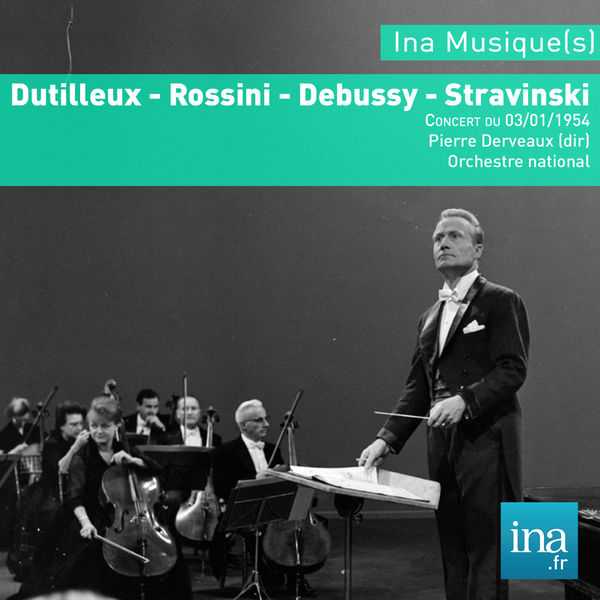 Pierre Dervaux - Dutilleux, Rossini, Debussy, Stravinsky (FLAC)