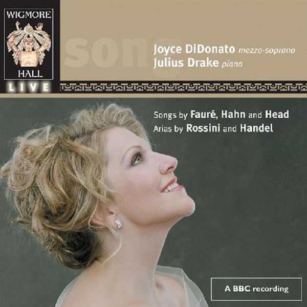 Joyce DiDonato, Julius Drake: Songs of Fauré, Hanh and Head, Arias by Rossini and Handel (FLAC)