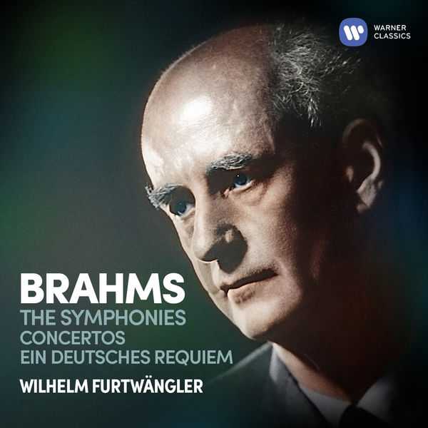 Wilhelm Furtwängler: Brahms - The Symphonies, Concertos, Ein Deutsches Requiem (FLAC)