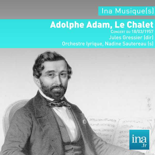 Jules Gressier: Adolphe Adam - Le Chalet (FLAC)