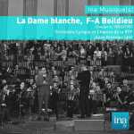 Jules Gressier: François Adrien Boieldieu - La Dame Blanche (FLAC)