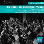 Jules Gressier: Maurice Yvain, Albert Willemetz - Au Soleil du Mexique (FLAC)