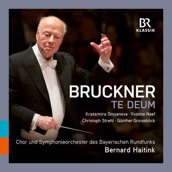 Haitink: Bruckner - Te Deum (24/48 FLAC)
