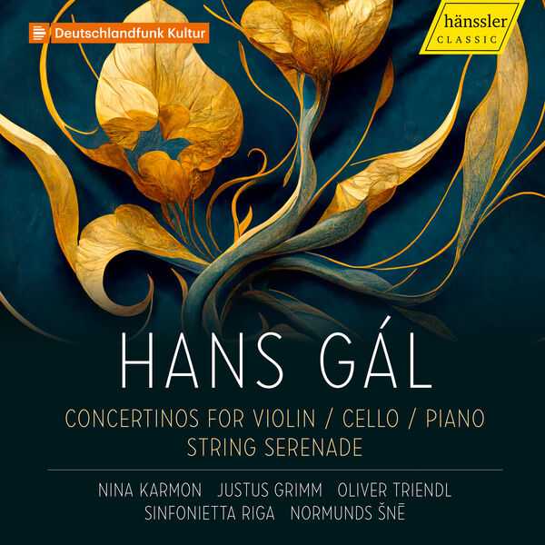 Hans Gál - Concertino for Violin/Cello/Piano, String Serenade (24/96 FLAC)