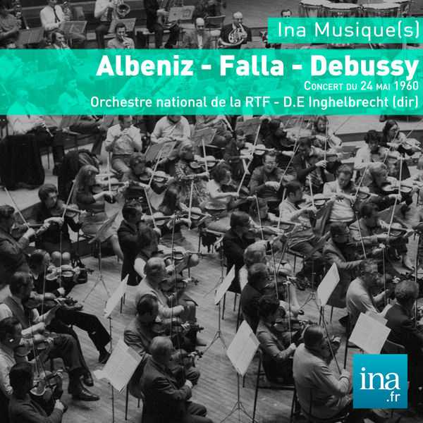 Désiré-Emile Inghelbrecht - Albeniz, Falla, Debussy (FLAC)