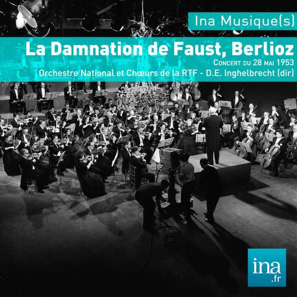 Désiré-Emile Inghelbrecht: Berlioz - La Damnation de Faust (FLAC)