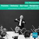 Désiré-Émile Inghelbrecht - Poulenc, Debussy, Barraud, Balakirev (FLAC)