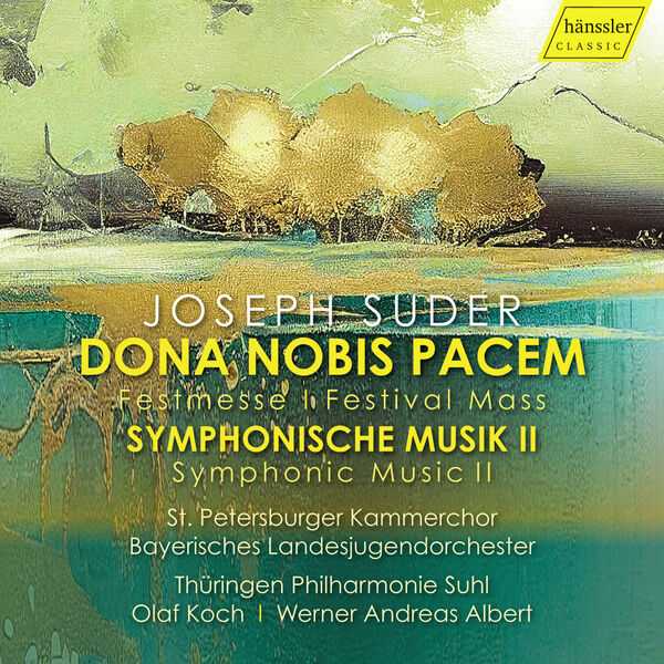 Joseph Suder - Dona Nobis Pacem, Symphonische Musik no.2 (FLAC)