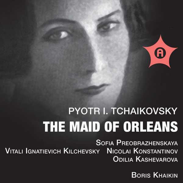 Boris Khaykin: Tchaikovsky - The Maid of Orleans (FLAC)