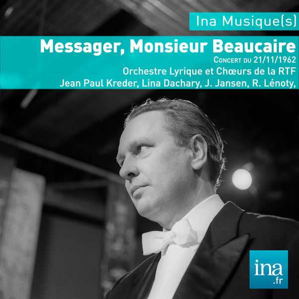 Jean-Paul Kreder: André Messager - Monsieur Beaucaire (FLAC)