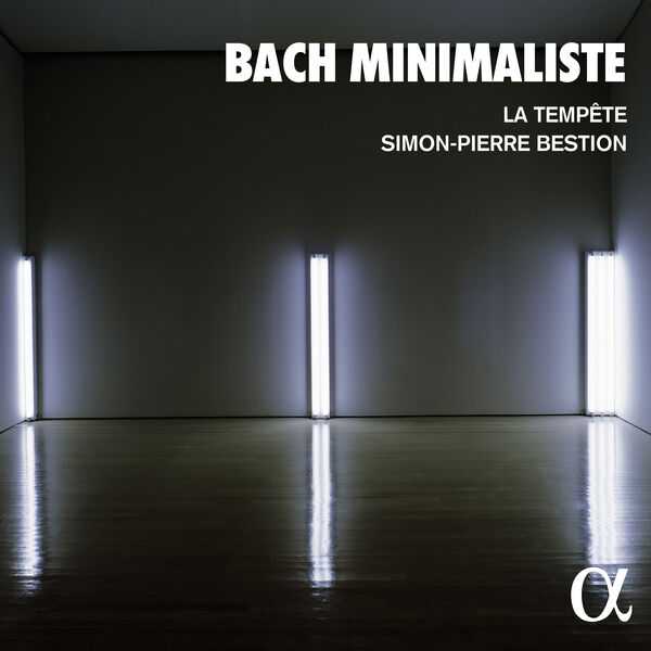 La Tempête, Louis-Noel Bestion de Camboulas - Bach Minimaliste (24/96 FLAC)