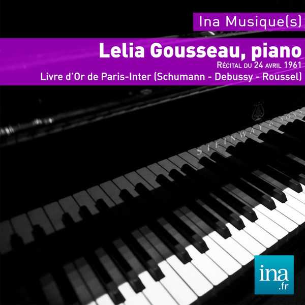 Lelia Gousseau - Schumann, Debussy, Roussel (FLAC)