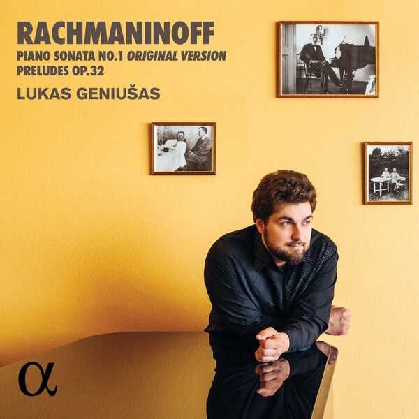 Lukas Geniušas: Rachmaninov - Piano Sonata no.1 Original Version, Preludes op.32 (24/96 FLAC)