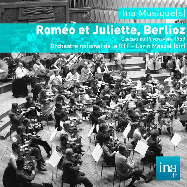 Lorin Maazel: Hector Berlioz - Roméo et Juliette (FLAC)