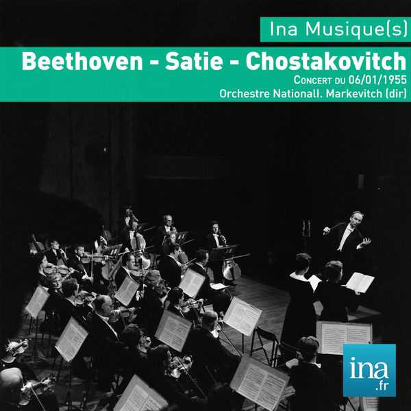 Markevitch - Beethoven, Satie, Shostakovich (FLAC)