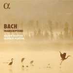 Olivier Fortin, Julien Martin - Bach Transcriptions (24/192 FLAC)
