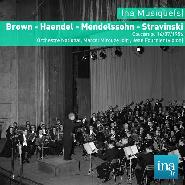 Marcel Mirouze - Brown, Handel, Mendelssohn, Stravinsky (FLAC)