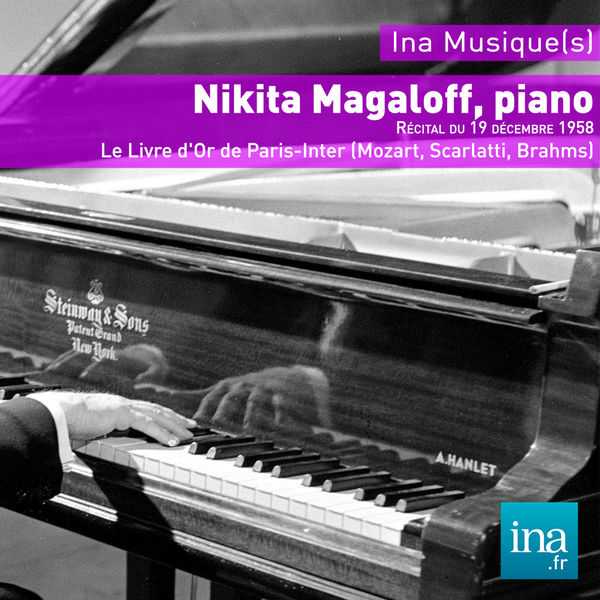 Nikita Magaloff Récital - Mozart, Scarlatti, Brahms (FLAC)