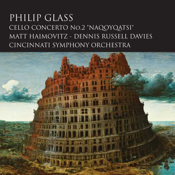 Philip Glass - Cello Concerto no.2 "Naqoyqatsi" (FLAC)
