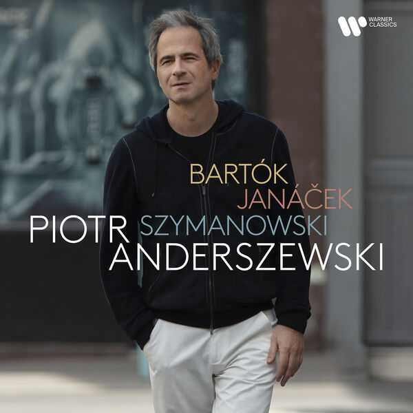 Piotr Anderszewski - Bartók, Janáček, Szymanowski (24/96 FLAC)