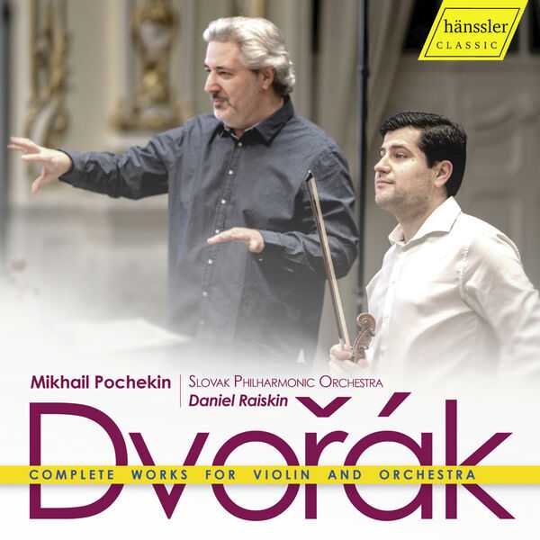 Pochekin, Raiskin: Dvořák - Complete Works for Violin and Orchestra (24/96 FLAC)