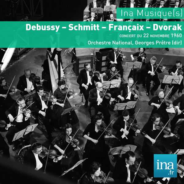 Georges Prêtre - Debussy, Schmitt, Françaix, Dvorak (FLAC)