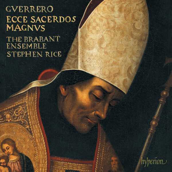 Rice: Guerrero - Ecce Sacerdos Magnus (24/192 FLAC)