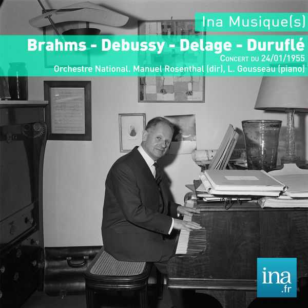 Manuel Rosenthal - Brahms, Debussy, Delage, Duruflé (FLAC)