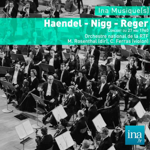 Manuel Rosenthal - Handel, Nigg, Reger (FLAC)