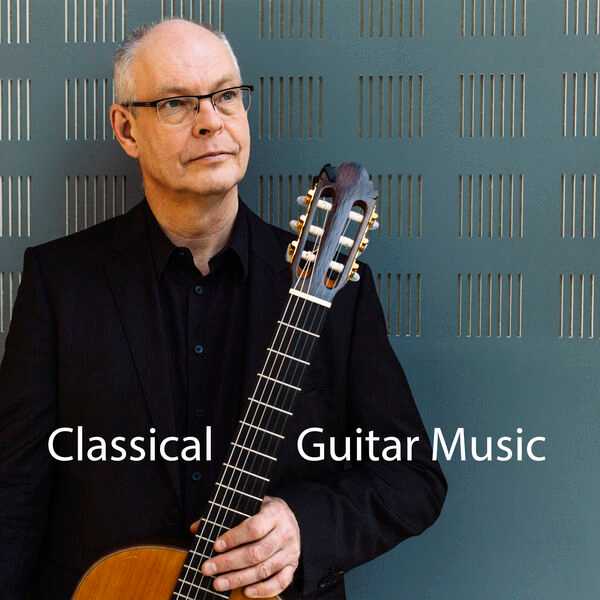 Søren Bødker Madsen - Classical Guitar Music (FLAC)