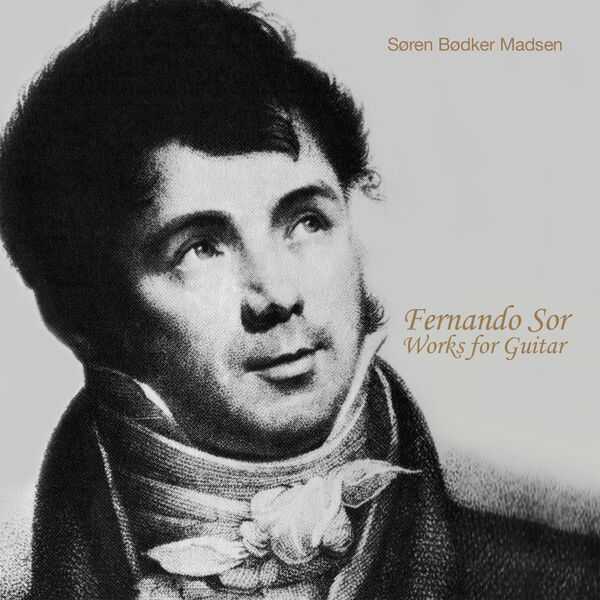 Søren Bødker Madsen: Fernando Sor - Works for Guitar (FLAC)