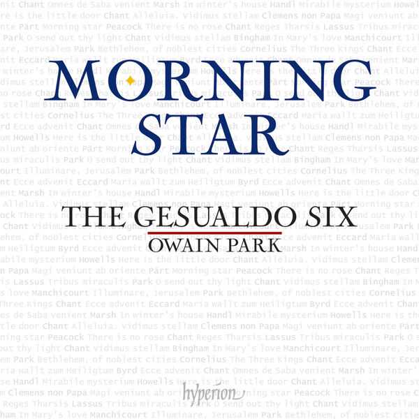 The Gesualdo Six, Owain Park: Morning Star (24/192 FLAC)