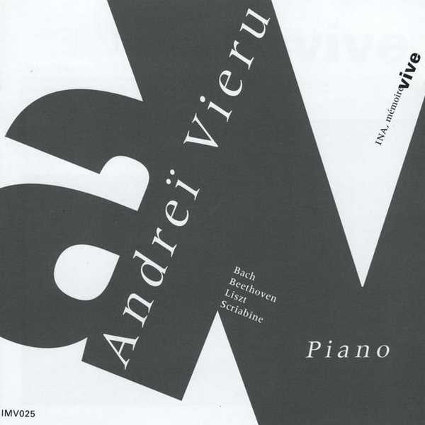Andreï Vieru: Bach, Beethoven, Liszt, Scriabine (FLAC)