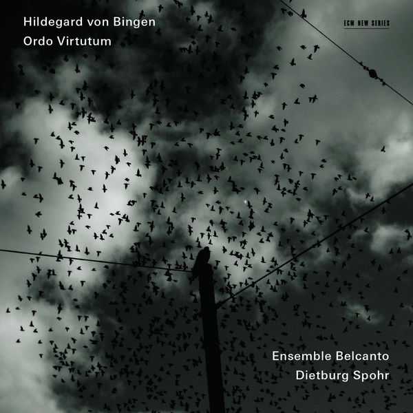 Ensemble Belcanto, Dietburg Spohr: Hildegard von Bingen - Ordo Virtutum (FLAC)
