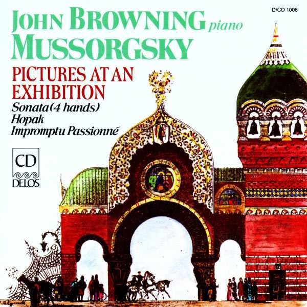 Browning: Mussorgsky - Pictures at an Exhibition, Piano Sonata, Hopak, Impromptu Passionne (FLAC)