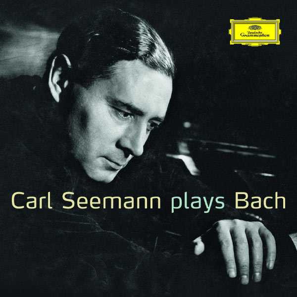 Carl Seemann plays Bach (FLAC)
