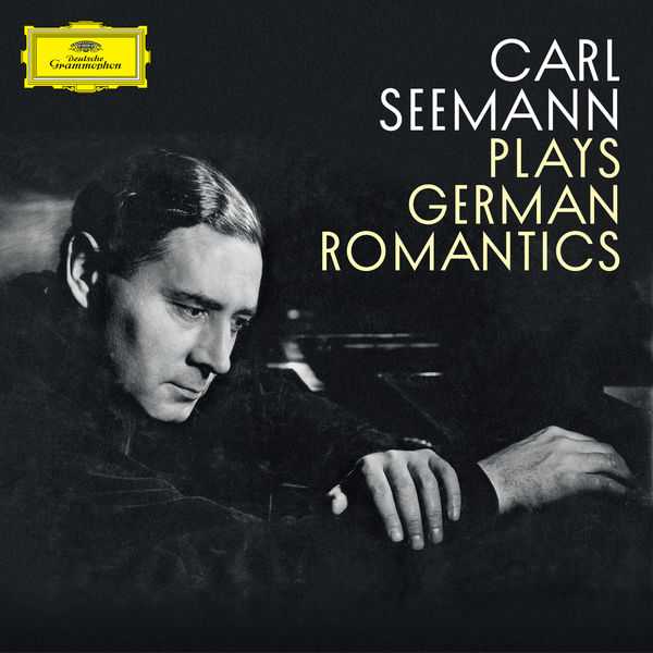 Carl Seemann plays German Romantics (FLAC)