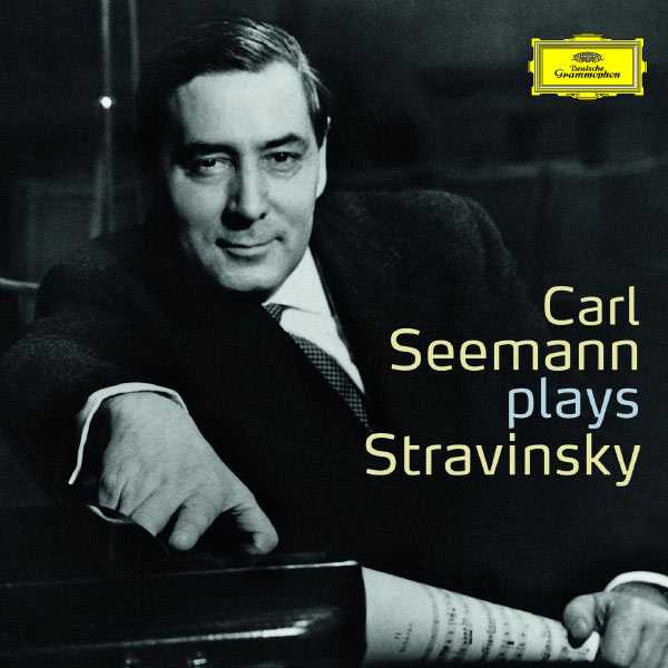 Carl Seemann plays Stravinsky (FLAC)