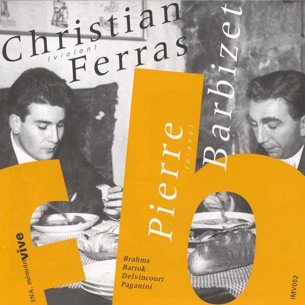 Christian Ferras, Pierre Barbizet: Brahms, Bartók, Delvincourt, Paganini (FLAC)