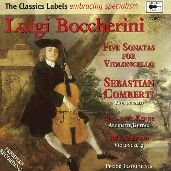 Sebastian Comberti, Elizabeth Kenny, Ruth Alford: Boccherini - Five Sonatas for Violoncello (FLAC)