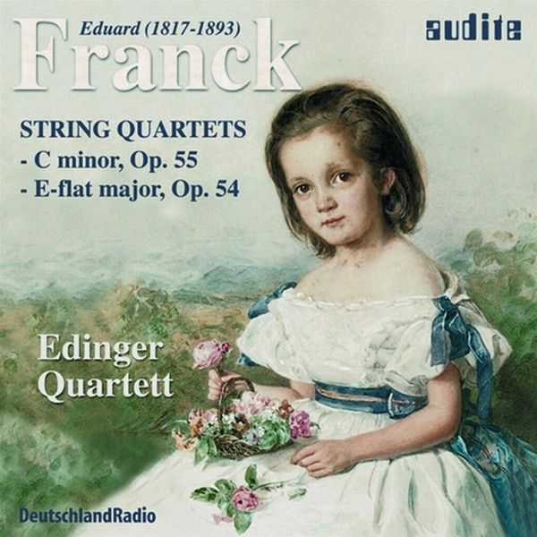 Edinger Quartett: Eduard Franck - String Quartets no.2 & 3 (FLAC)