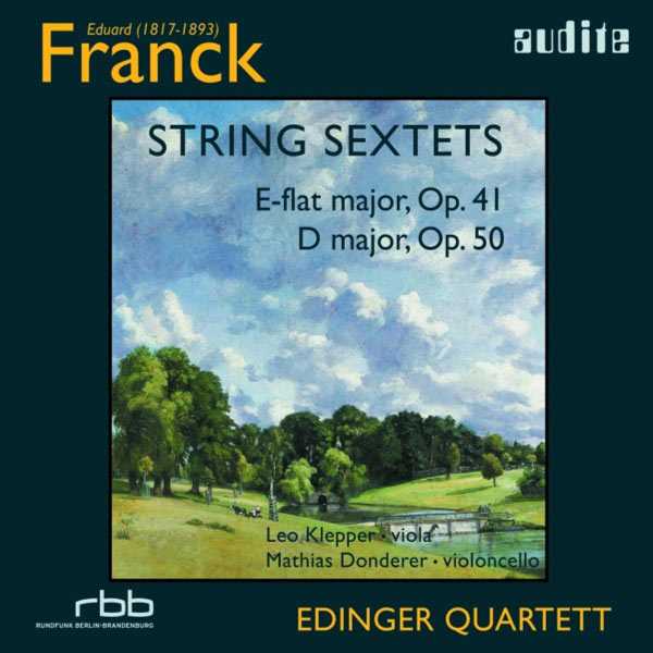 Edinger Quartett: Eduard Franck - String Sextets (FLAC)