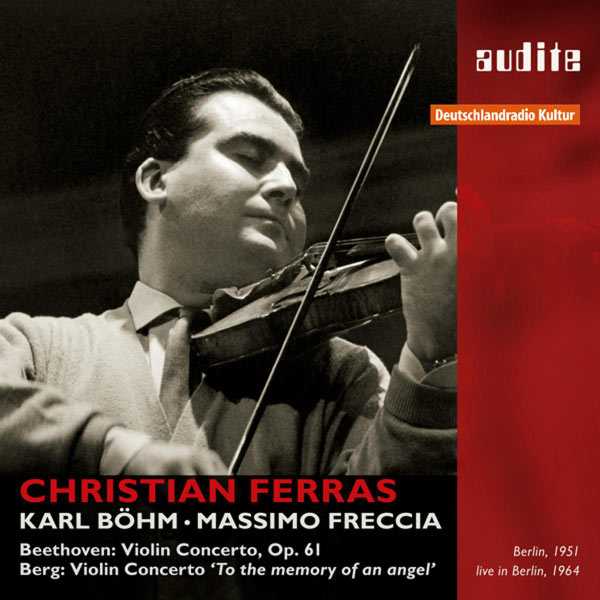 Christian Ferras: Beethoven - Violin Concerto op.61; Berg - Violin Concerto "To the Memory of an Angel" (FLAC)