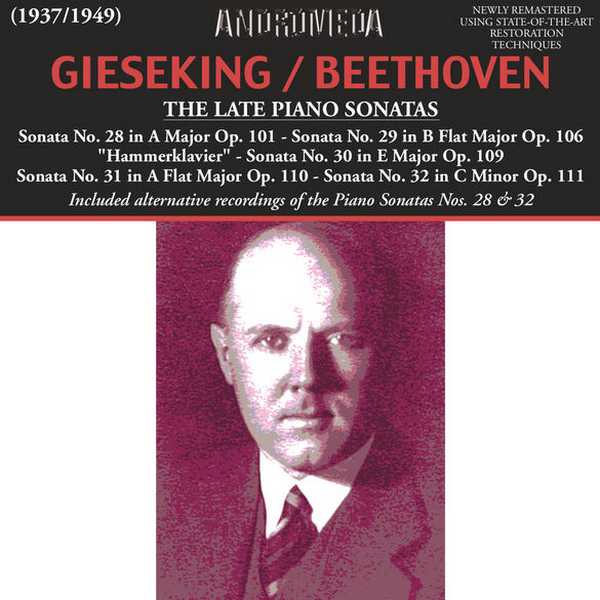 Walter Gieseking: Beethoven - The Late Piano Sonatas (FLAC)