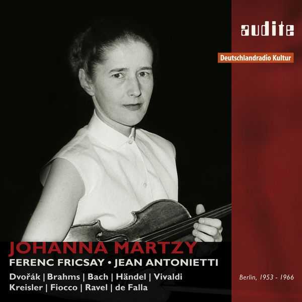 Johanna Martzy: Dvořák, Brahms, Bach, Handel, Vivaldi, Kreisler, Fiocco, Ravel, de Falla (FLAC)